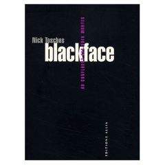 BLACKFACE - TOSCHES NICK