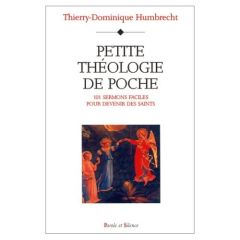 PETITE THEOLOGIE DE POCHE - 101 SERMONS FACILES POUR... - HUMBRECHT TD