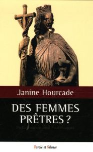 DES FEMMES PRETRES - HOURCADE JANINE