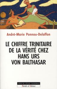 CHIFFRE TRINITAIRE DE LA VERITE (LE) - PONNOU-DELAFFON