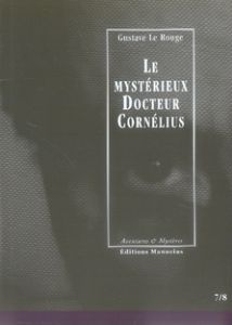 LE MYSTERIEUX DOCTEUR CORNELIUS - EPISODES 07 ET 08 - LE ROUGE GUSTAVE