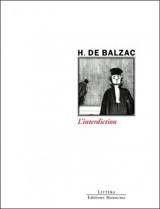 L'interdiction - Balzac Honoré de - Diethelm Marie-Bénédicte