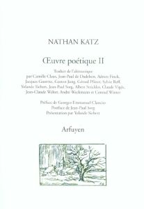 Oeuvre poétique - Katz Nathan - Clancier Georges-Emmanuel - Sorg Jea