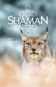 Shaman Tome 2 : La Vision - TIGRAN