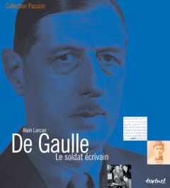 De Gaulle - Larcan Alain