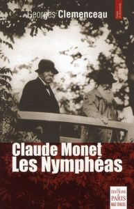 Les Nymphéas - Clemenceau Georges