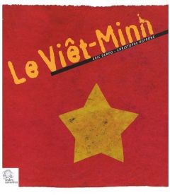 Le Viêt-Minh - Deroo Eric - Dutrône Christophe