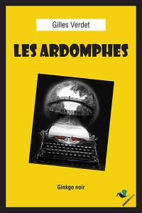 Les ardomphes - Verdet Gilles