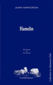 Hamelin - Mayorga Juan - Lebeau Yves