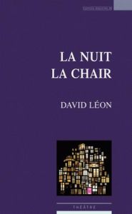 La nuit la chair - Léon David