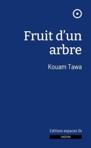 Fruit d'un arbre - Tawa Kouam