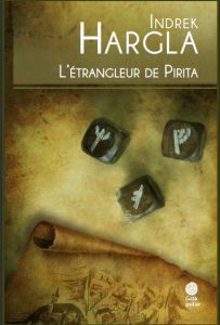 Melchior l'apothicaire Tome 4 : L'étrangleur de Pirita - Hargla Indrek - Ollivry Jean-Pascal