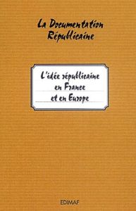 IDEE REPUBLICAINE EN FRANCE ET EN EUROPE - BOEGLIN EDOUARD