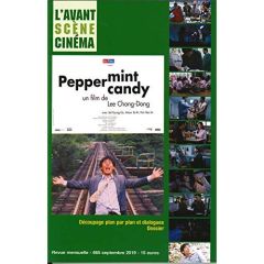 L'Avant-Scène Cinéma N° 665, septembre 2019 : Peppermint Candy. Un film de Lee Chang-Dong - Alion Yves