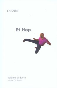 Et hop - Arlix Eric