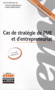 Cas de stratégie de PME et d'entrepreneuriat - Messeghem Karim - Marchesnay Michel