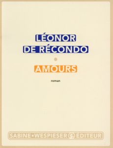 Amours - Récondo Léonor de