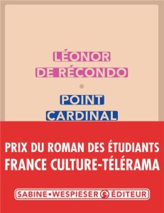 Point cardinal - Récondo Léonor de