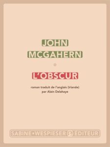 L'OBSCUR - MCGAHERN JOHN