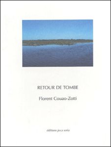 Retour de tombe - Couao-Zotti Florent