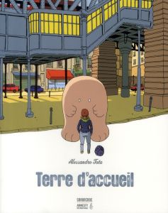 Terre d'accueil - Tota Alessandro - Morelli Muriel