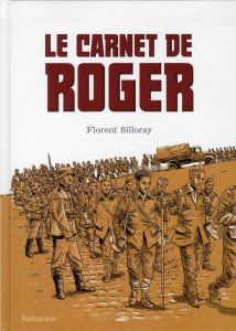 Le carnet de Roger - Silloray Florent - Bournier Isabelle