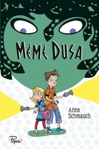 Mémé Dusa - Schmauch Anne - Ferrier Katherine