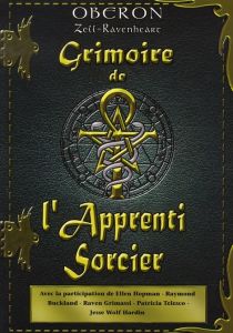 Grimoire de l'Apprenti Sorcier - Zell-Ravenheart Oberon