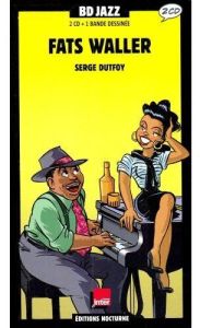 Fats Waller - Bonnet Christian - Dutfoy Serge