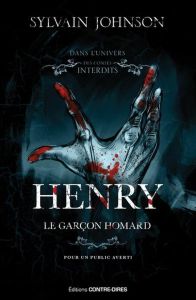 Henry, le garçon homard - Johnson Sylvain