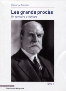 Les grands procès. Un territoire d'écriture Tome 2, Edition bilingue français-anglais - Puigelier Catherine