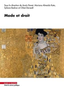 Mode et droit - Danet Anaïs - Almeida Kato Mariana - Deraedt Chloé