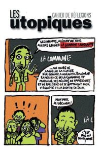 Les utopiques N° 16, Printemps 2021 : La Commune de Paris. Mémoires, horizons, avec 1 CD audio - MAHIEUX CHRISTIAN