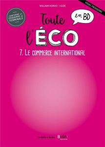 Toute l'éco en BD Tome 7 : Le commerce international - Honvo William - Marchal David - Fumat Claire