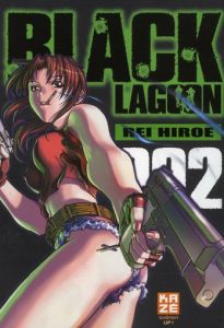 Black Lagoon Tome 2 - Hiroe Rei - Lepelletier Elodie