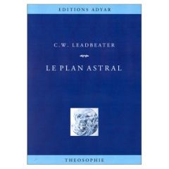 Le plan astral - Leadbeater Charles
