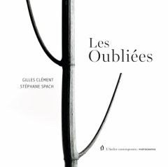 Les Oubliées - Spach Stéphane - Clément Gilles