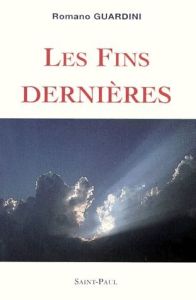 Les fins dernières - Guardini Romano