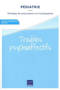 Troubles psycho-affectifs - Mulet François - Musslin Sébastien - Ribreau Marie