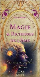 Magie & richesses de l'âme - Renou Alicia