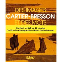 Cartier-bresson, des images et des mots - Cartier-Bresson Henri