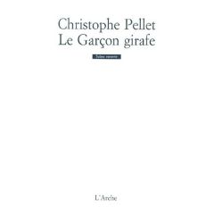 Le garçon girafe - Pellet Christophe