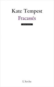 Fracassés - Tempest Kate - Dufay Gabriel - Spengler Oona