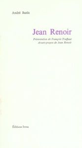 Jean Renoir - Bazin André - Truffaut François - Renoir Jean