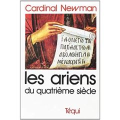 Les Ariens au IVe siècle - Newlan John-henry - Veyriras Paul - Durand Michel