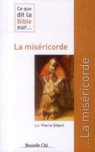 La miséricorde - Gibert Pierre