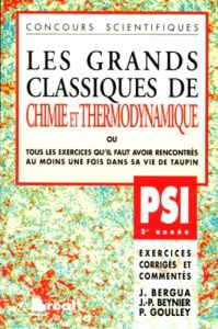 CHIMIE ET THERMODYNAMIQUE. Classes préparatoires scientifiques PSI, 2ème année - Bergua Jean