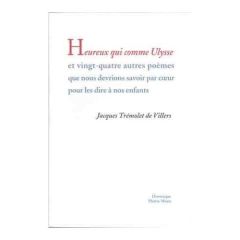 HEUREUX QUI COMME ULYSSE. 2ème édition - Trémolet de Villers Jacques