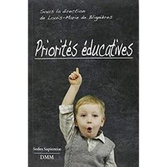 Priorités éducatives - Blignières Louis-Marie de