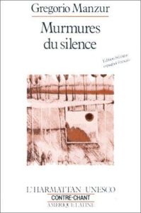 Murmures du silence - Manzur Gregorio